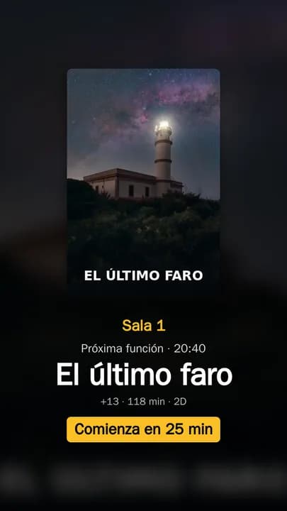 La Puerta de sala en una pantalla vertical: «Sala 1», «Próxima función · 20:40», el póster grande de «El último faro» y «Comienza en 25 min»